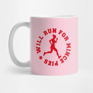 Will Run For Mince Pies Mug